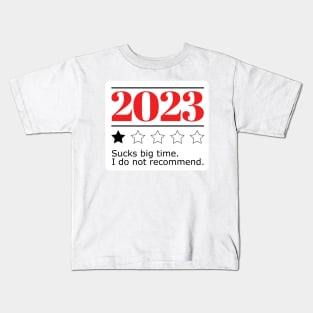 2023. One star. Sucks big time. I do not recommend. Kids T-Shirt